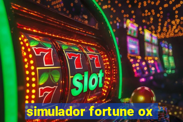 simulador fortune ox